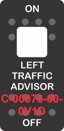 "LEFT TRAFFIC ADVISOR"  Black Switch Cap single White Lens ON-OFF